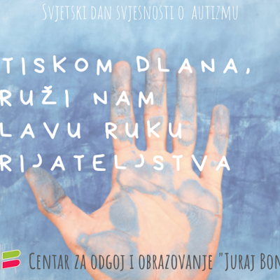 Svjetski dan svjesnosti o Autizmu – Pruži plavu ruku prijateljstva