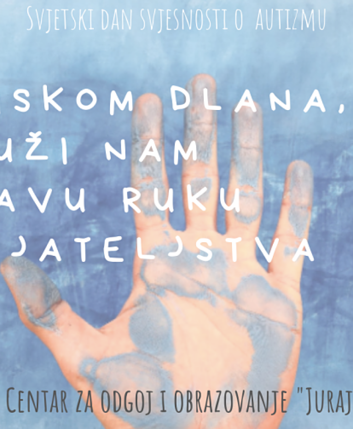 Svjetski dan svjesnosti o Autizmu – Pruži plavu ruku prijateljstva
