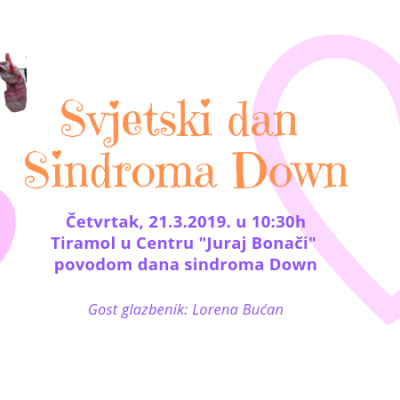 Tiramol u Centru „Juraj Bonači”  povodom dana sindroma Down